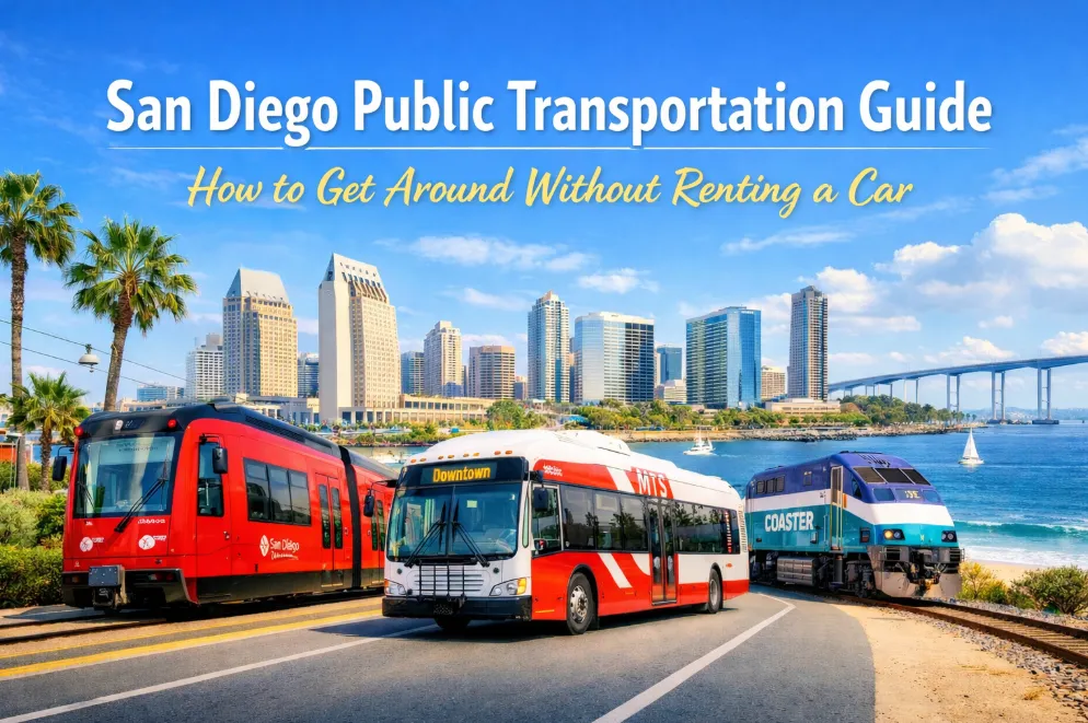 San Diego Public Transportation Guide 2026: How to Get Around Without Renting a Car